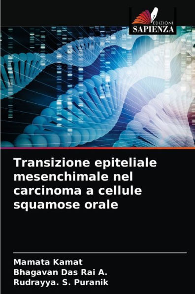 Transizione epiteliale mesenchimale nel carcinoma a cellule squamose orale