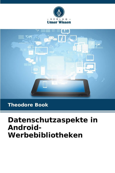 Datenschutzaspekte in Android-Werbebibliotheken