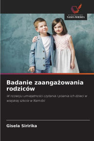 Title: Badanie zaangazowania rodziców, Author: Gisela Siririka