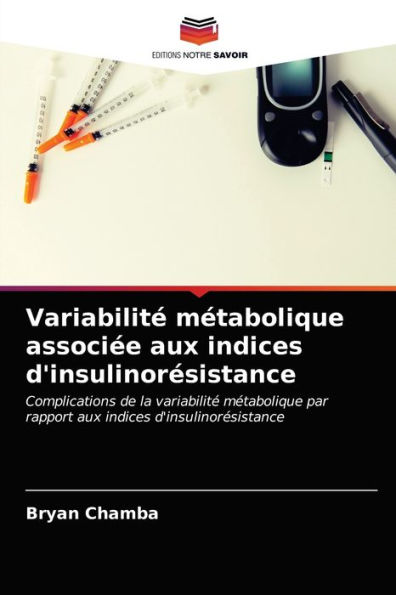 Variabilité métabolique associée aux indices d'insulinorésistance