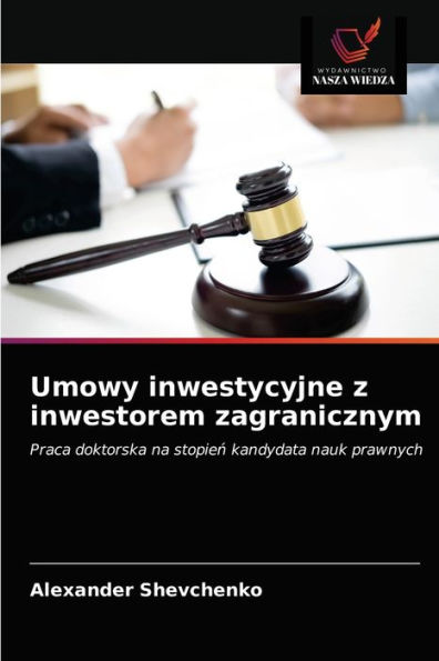 Umowy inwestycyjne z inwestorem zagranicznym