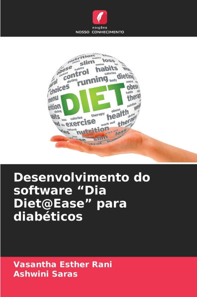 Desenvolvimento do software "Dia Diet@Ease" para diabï¿½ticos