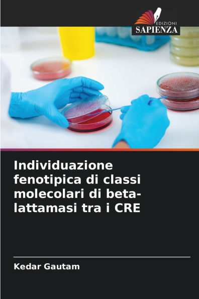 Individuazione fenotipica di classi molecolari di beta-lattamasi tra i CRE
