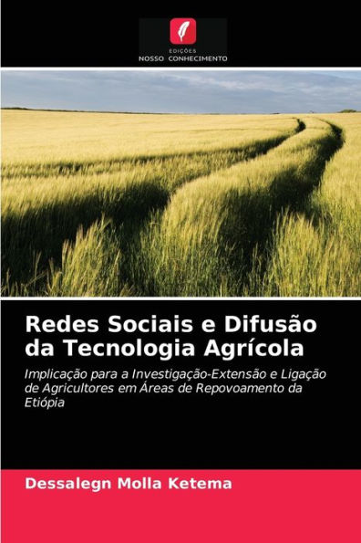 Redes Sociais e Difusão da Tecnologia Agrícola