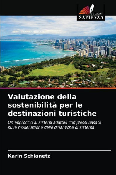 Valutazione della sostenibilità per le destinazioni turistiche