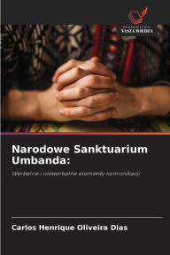 Title: Narodowe Sanktuarium Umbanda, Author: Carlos Henrique Oliveira Dias
