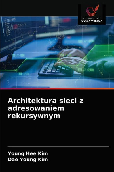 Architektura sieci z adresowaniem rekursywnym