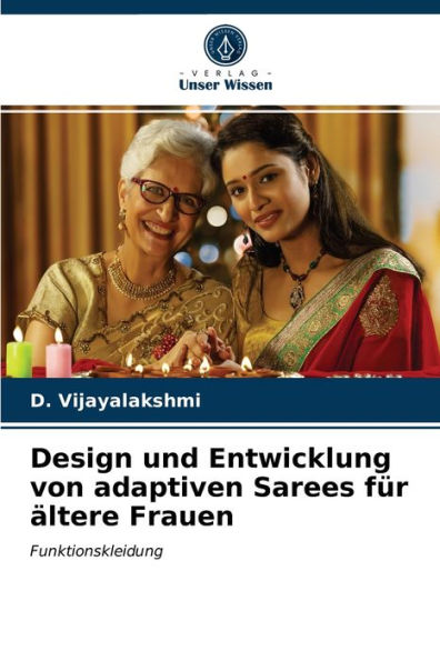 Design und Entwicklung von adaptiven Sarees für ältere Frauen