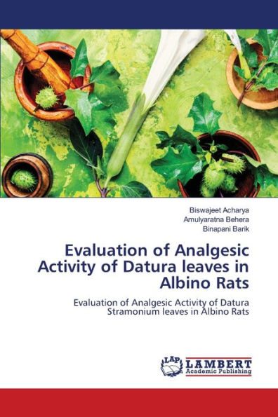 Evaluation of Analgesic Activity of Datura leaves in Albino Rats