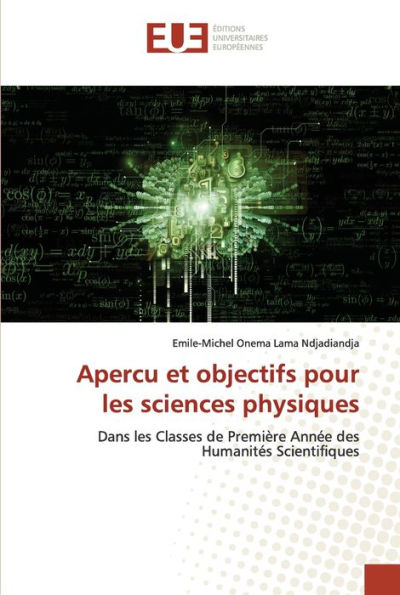 Apercu et objectifs pour les sciences physiques