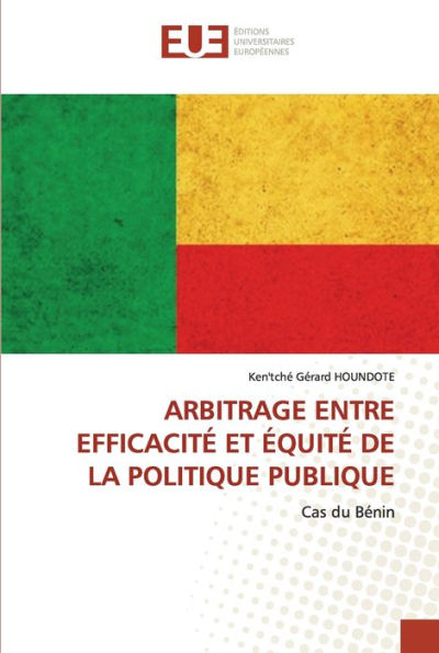 ARBITRAGE ENTRE EFFICACITÉ ET ÉQUITÉ DE LA POLITIQUE PUBLIQUE