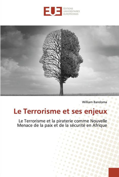 Le Terrorisme et ses enjeux