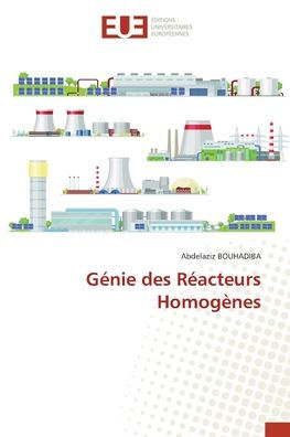 Gï¿½nie des Rï¿½acteurs Homogï¿½nes