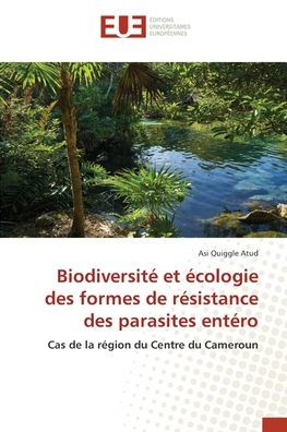Biodiversitï¿½ et ï¿½cologie des formes de rï¿½sistance des parasites entï¿½ro