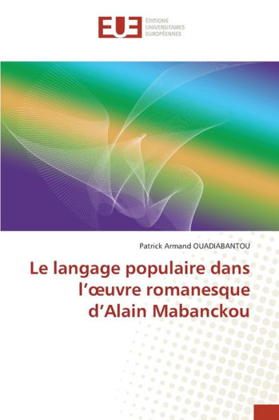 Le langage populaire dans l'ouvre romanesque d'Alain Mabanckou