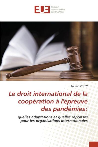 Le droit international de la coopération à l'épreuve des pandémies