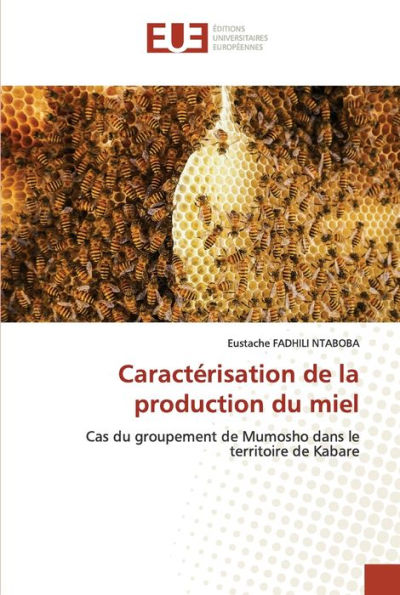 Caractérisation de la production du miel