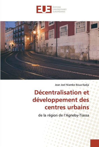 Décentralisation et développement des centres urbains