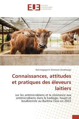 Connaissances, attitudes et pratiques des �leveurs laitiers