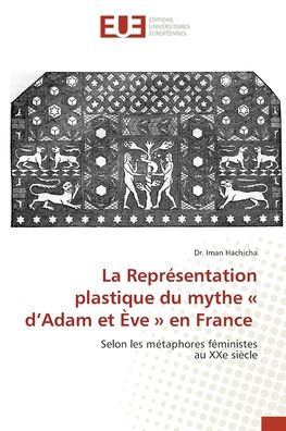 La Représentation plastique du mythe d'Adam et Ève en France