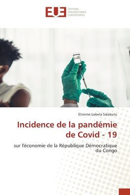 Incidence de la pandémie de Covid - 19