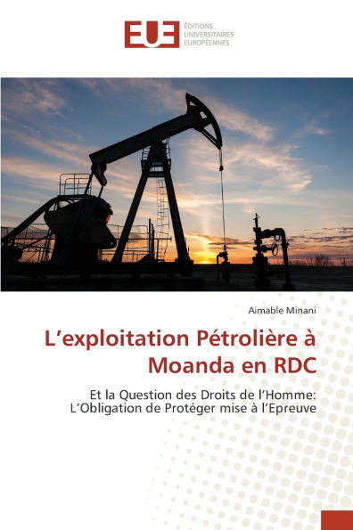L'exploitation Pï¿½troliï¿½re ï¿½ Moanda en RDC