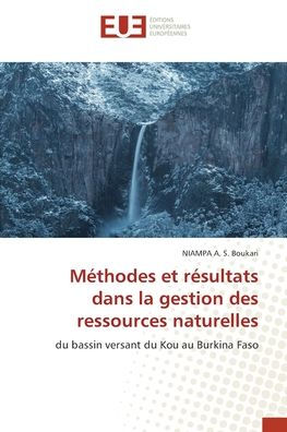 Méthodes et résultats dans la gestion des ressources naturelles