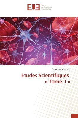 Études Scientifiques Tome. I