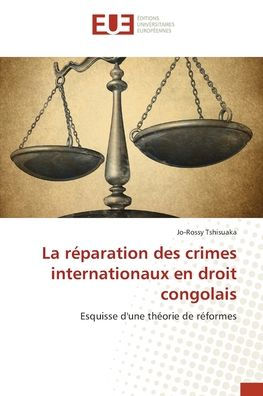 La réparation des crimes internationaux en droit congolais