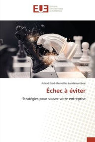 Title: ï¿½chec ï¿½ ï¿½viter, Author: Arland God-Merveilles Landamambou