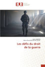 Les dï¿½fis du droitde la guerre