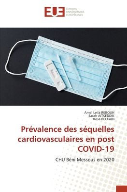 Prévalence des séquelles cardiovasculaires en post COVID-19