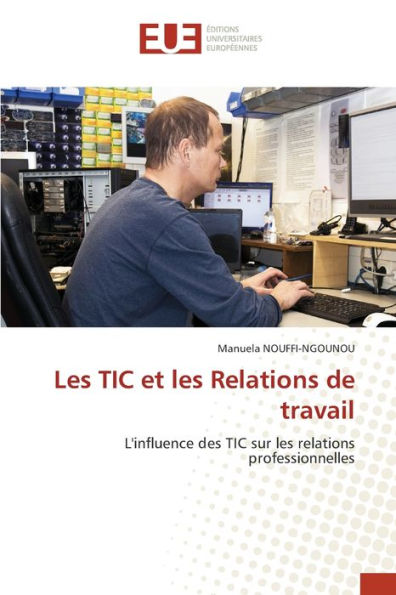 Les TIC et les Relations de travail