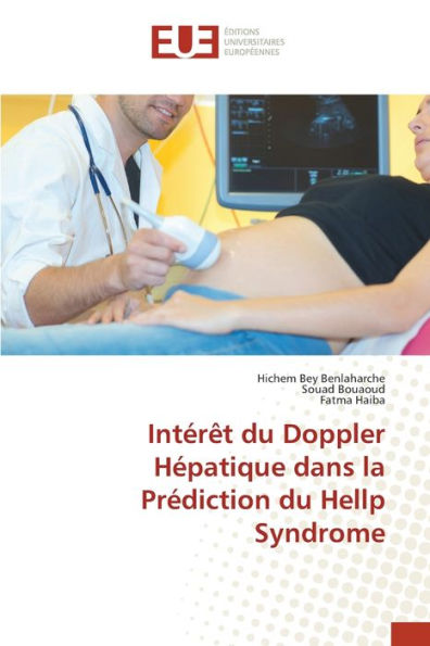 Intérêt du Doppler Hépatique dans la Prédiction du Hellp Syndrome