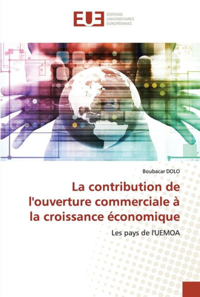 La contribution de l'ouverture commerciale à la croissance économique