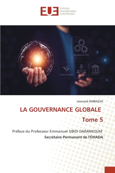 LA GOUVERNANCE GLOBALE Tome 5