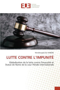 Title: Lutte Contre l'ImpunitÃ¯Â¿Â½, Author: Wendkoigda Eloi Kabore