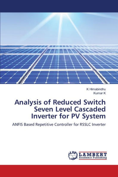 Analysis of Reduced Switch Seven Level Cascaded Inverter for PV System