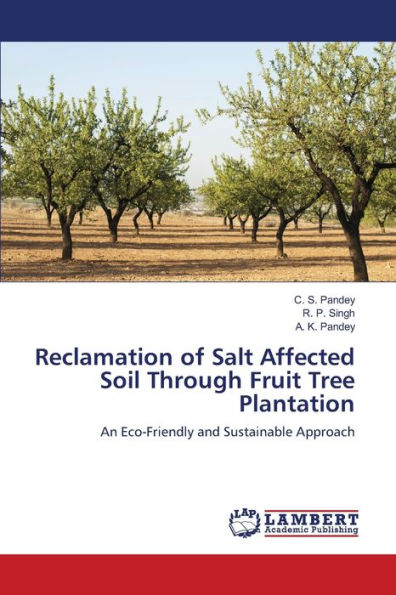 Reclamation of Salt Affected Soil Through Fruit Tree Plantation