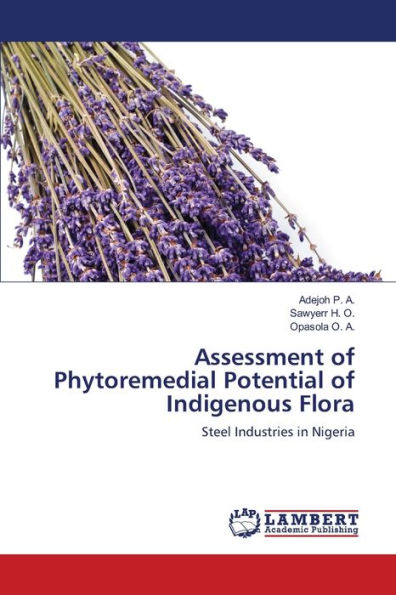 Assessment of Phytoremedial Potential of Indigenous Flora