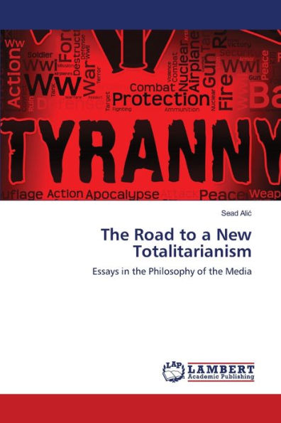 The Road to a New Totalitarianism