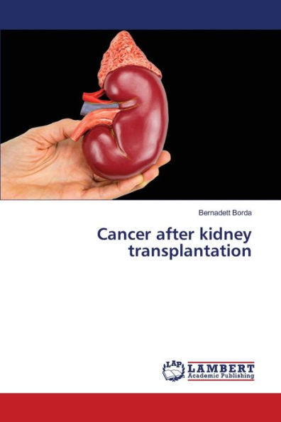 Cancer after kidney transplantation