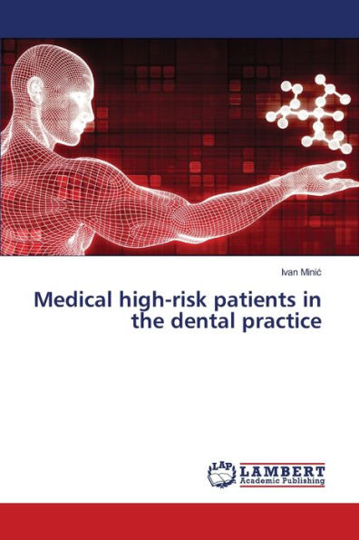 Medical high-risk patients in the dental practice