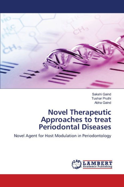 Novel Therapeutic Approaches to treat Periodontal Diseases