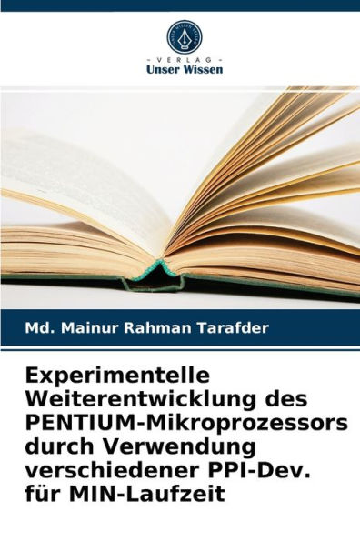Experimentelle Weiterentwicklung des PENTIUM-Mikroprozessors durch Verwendung verschiedener PPI-Dev. für MIN-Laufzeit
