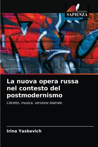 La nuova opera russa nel contesto del postmodernismo