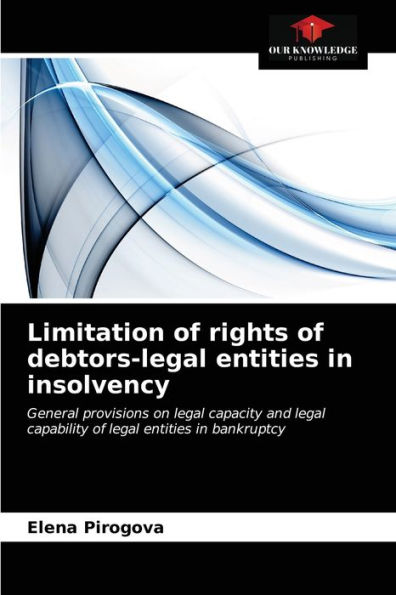 Limitation of rights of debtors-legal entities in insolvency
