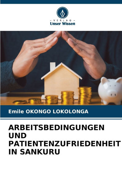 Arbeitsbedingungen Und Patientenzufriedenheit in Sankuru