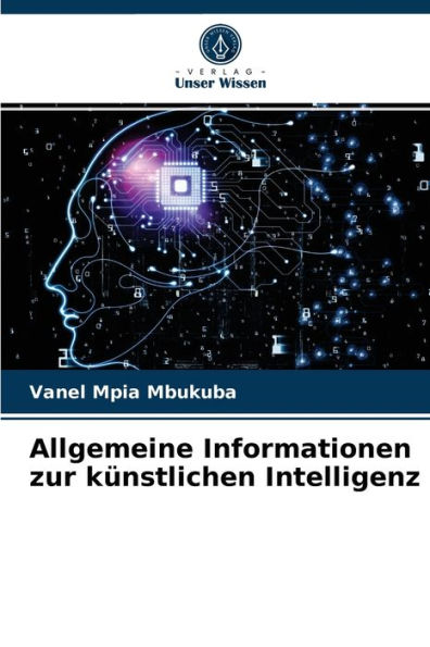 Allgemeine Informationen zur künstlichen Intelligenz