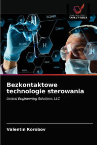 Title: Bezkontaktowe technologie sterowania, Author: Valentin Korobov